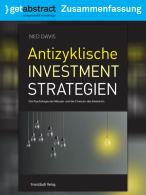 cover image of Antizyklische Investmentstrategien (Zusammenfassung)